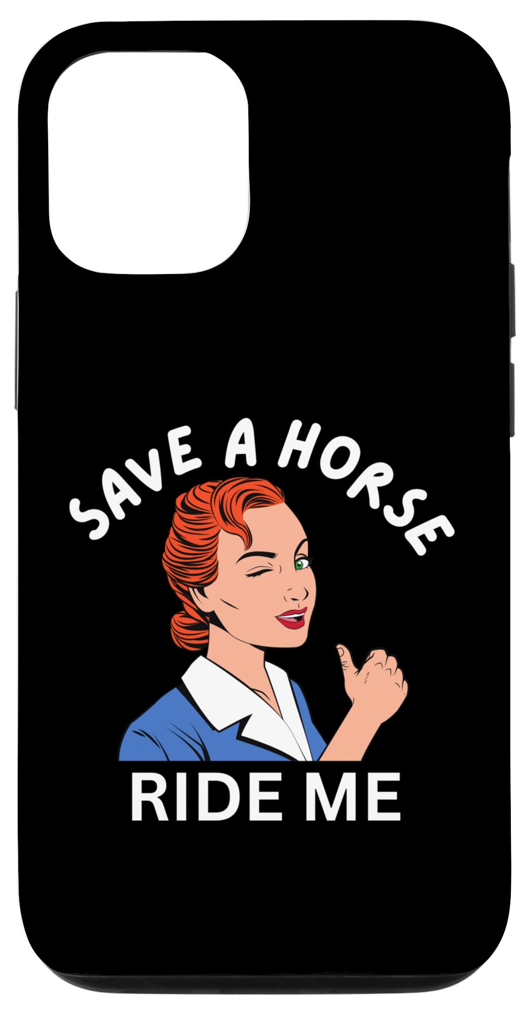 Amazon.com: iPhone 14 Save A Horse Ride Me Funny Saying Meme Pun Joke Adult  Humor Case : Cell Phones & Accessories