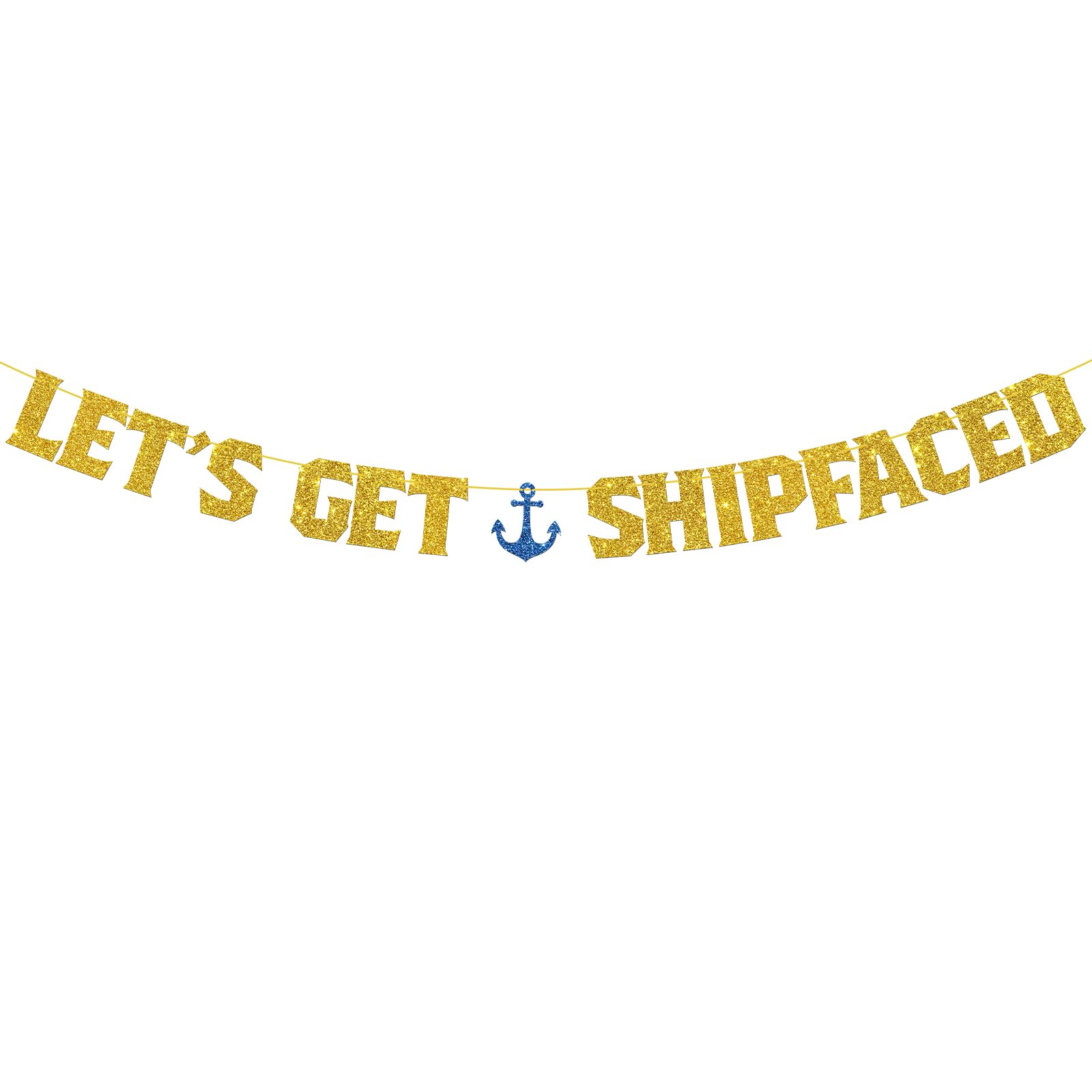Let's Get Shipfaced Banner, Nautical Sailor Theme Birthday/Bridal Shower/Bachelorette Party Decorations/ Anchor Cruise Banner for Wedding Party Favors, Ocean Sailor Birthday Retirement Party