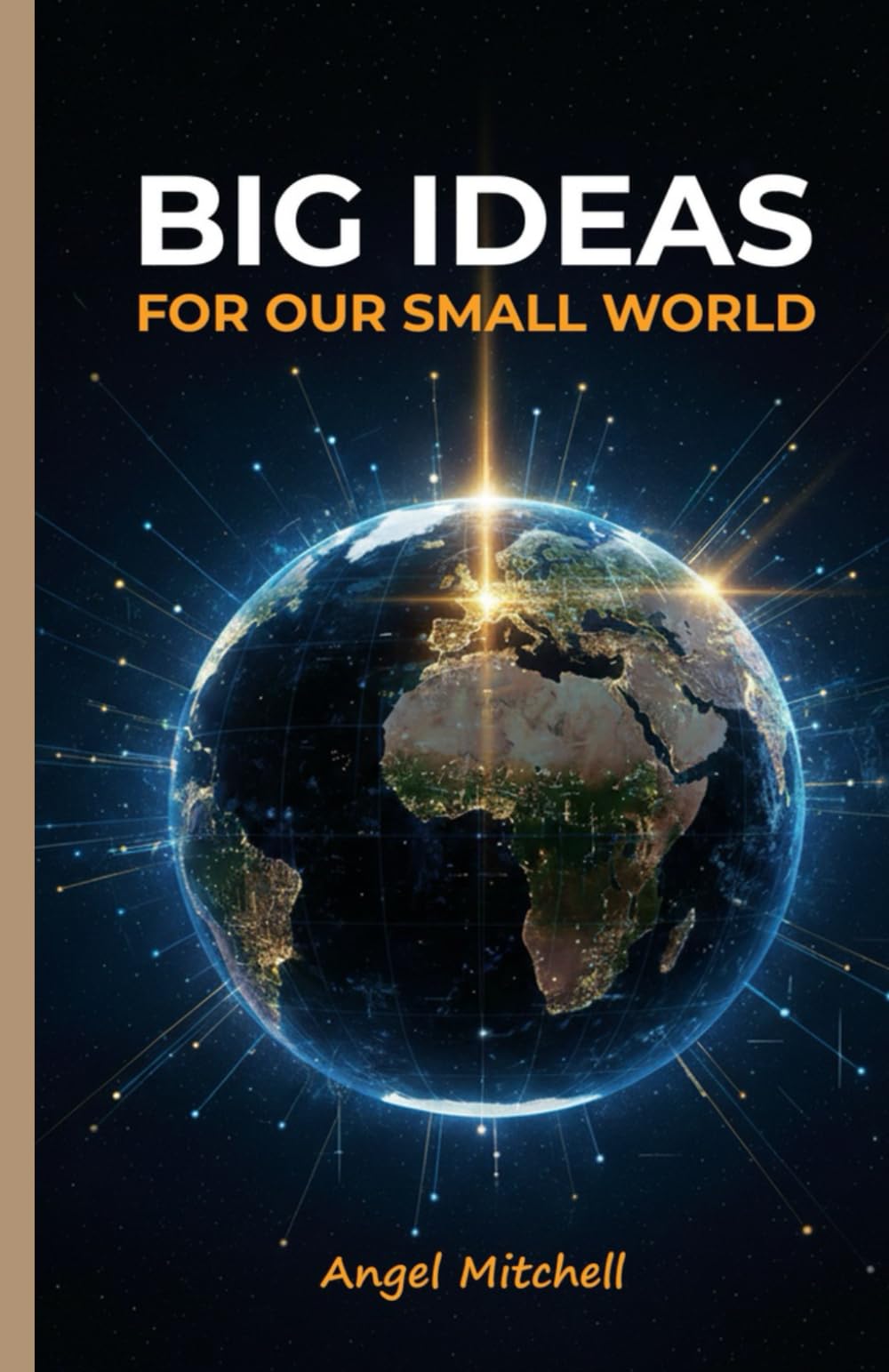 Big Ideas for Our Small World