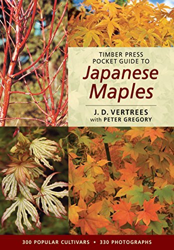 Timber Press Pocket Guide to Japanese Maples (Timber Press Pocket Guides): Written by J.D. Vertrees, 2007 Edition, Publisher: Timber Press [Paperback]