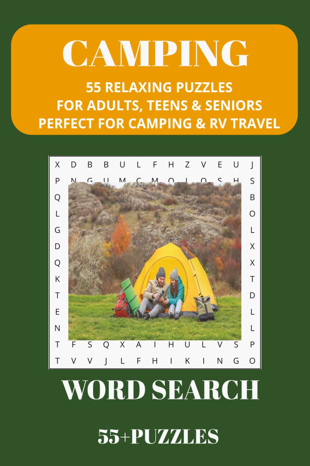 Camping Word Search Puzzle Book: 55 Relaxing Puzzles for Adults, Teens & Seniors | Perfect for Camping Trips, RV Travel, Vacations, Holidays & Gifts (World of Word Search)