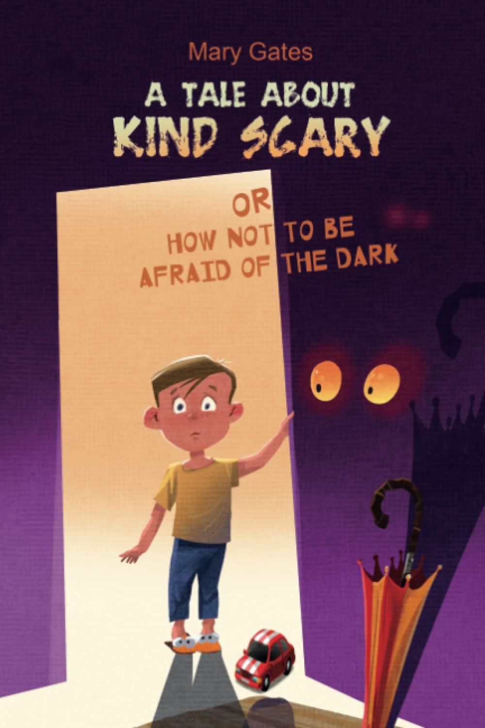 A Tale about Kind Scary or How Not to Be Afraid of the Dark
