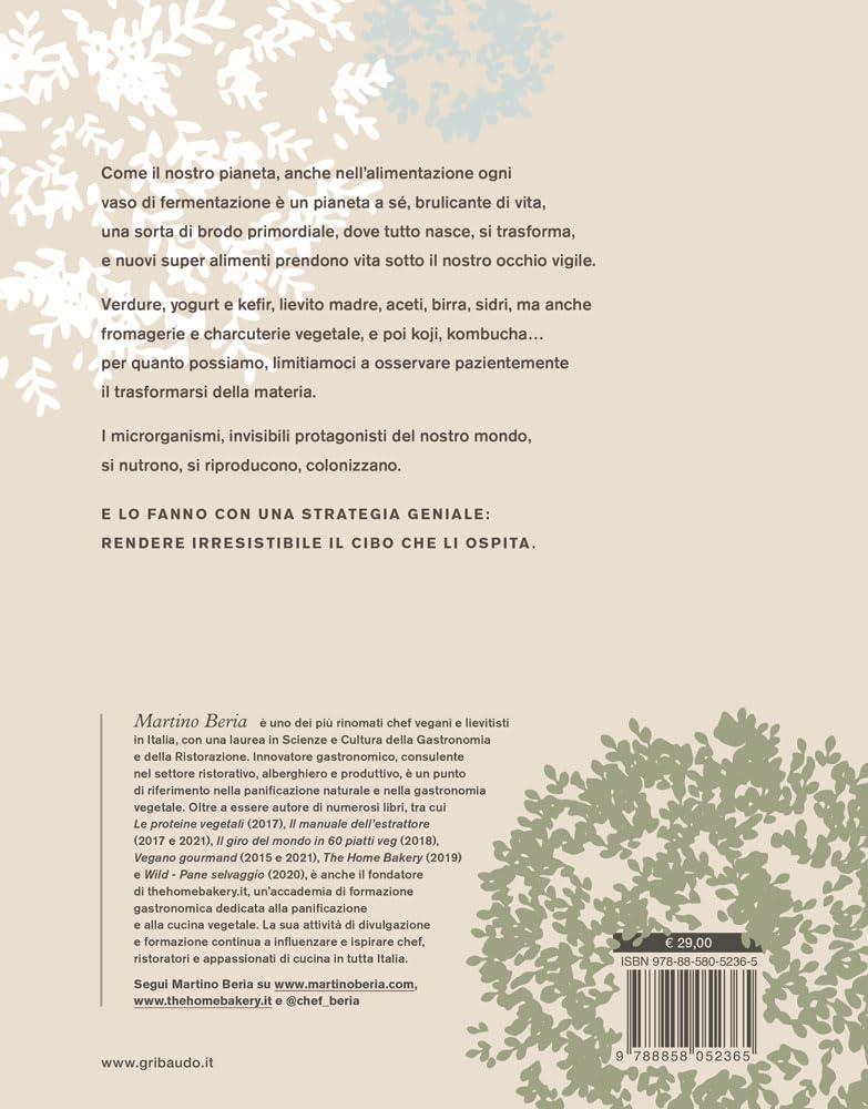 Il grande libro della fermentazione. Esplorazioni nei sapori segreti dei microrganismi