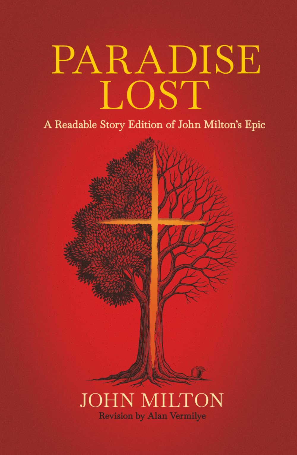 Paradise Lost: A Readable Story Edition of John Milton's Epic (Easy-to-read Version)