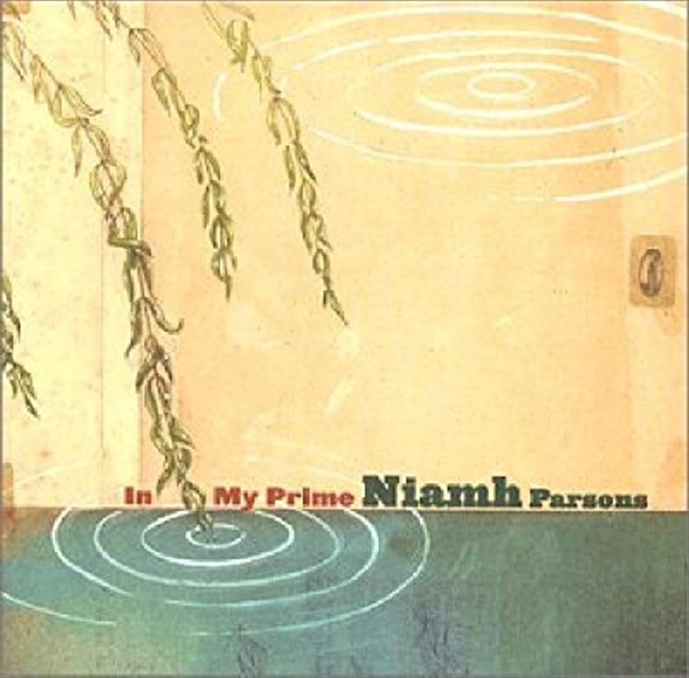 In My Prime [Audio CD] Niamh Parsons and Seamus Brett