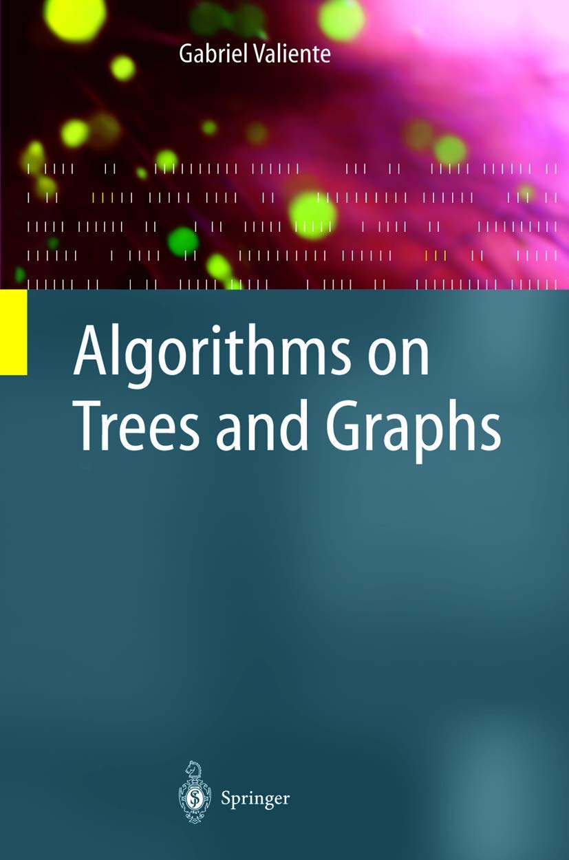 Algorithms on Trees and Graphs: Valiente, Gabriel: 9783540435501 ...