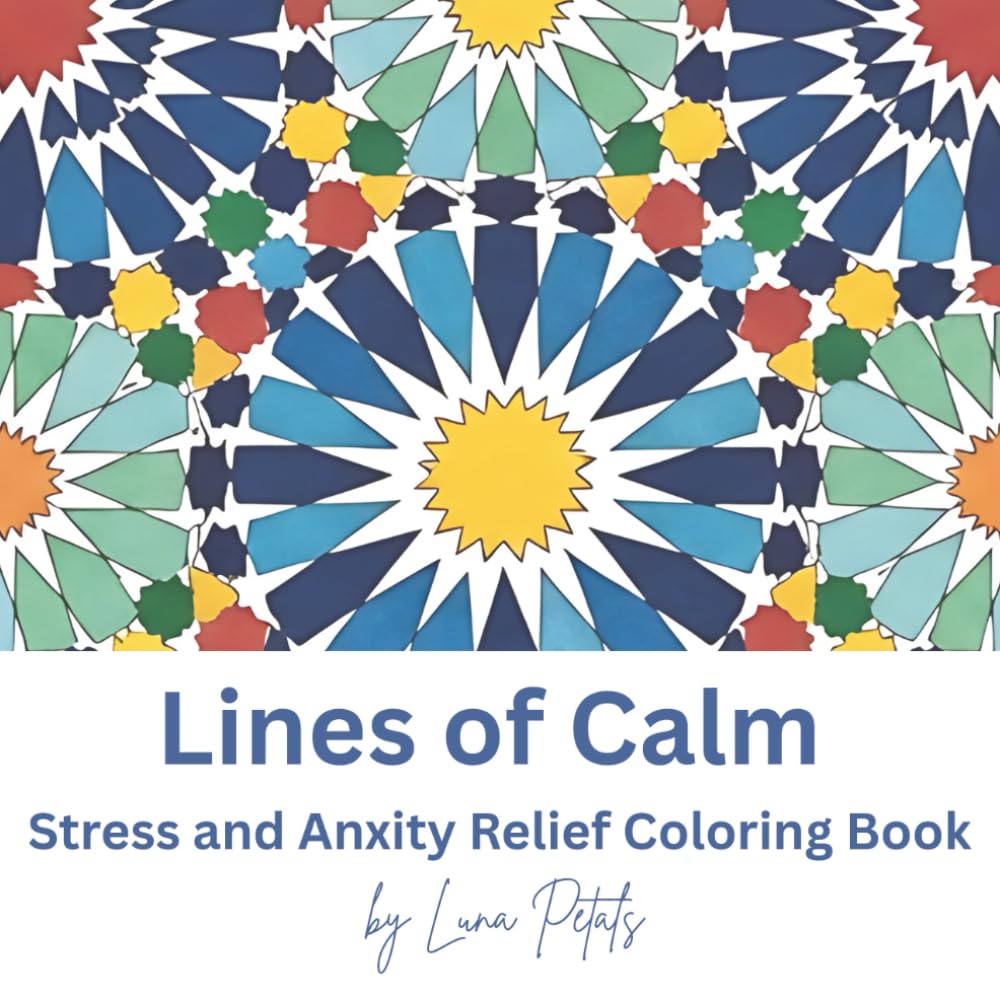 Lines of Calm: Stress and Anxiety Relief Coloring Book