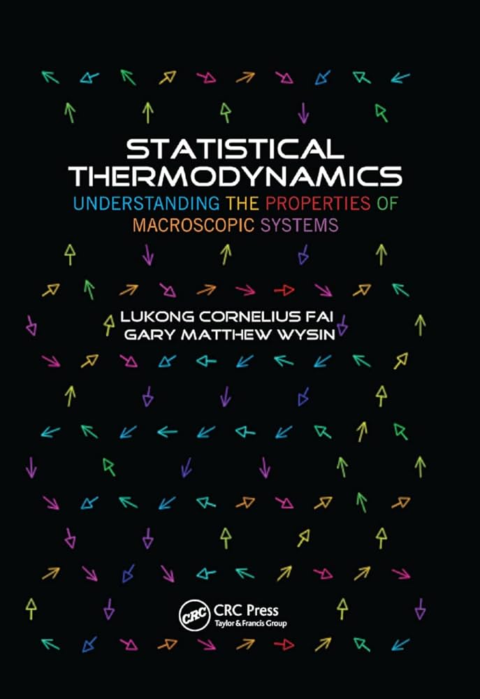 Statistical Thermodynamics: Understanding the Properties of