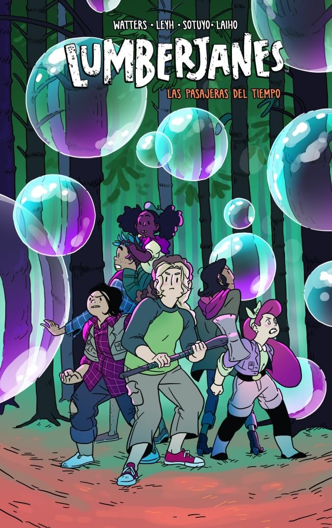 Leñadoras 6 - Las pasajeras del tiempo (Cómic | Novela gráfica)