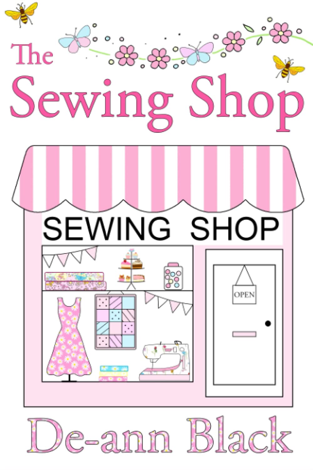 The Sewing Shop: 2 (Sewing, Crafts & Quilting series)