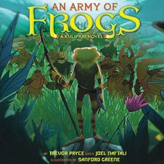 An Army of Frogs Audiobook By Trevor Pryce, Joel Naftali cover art