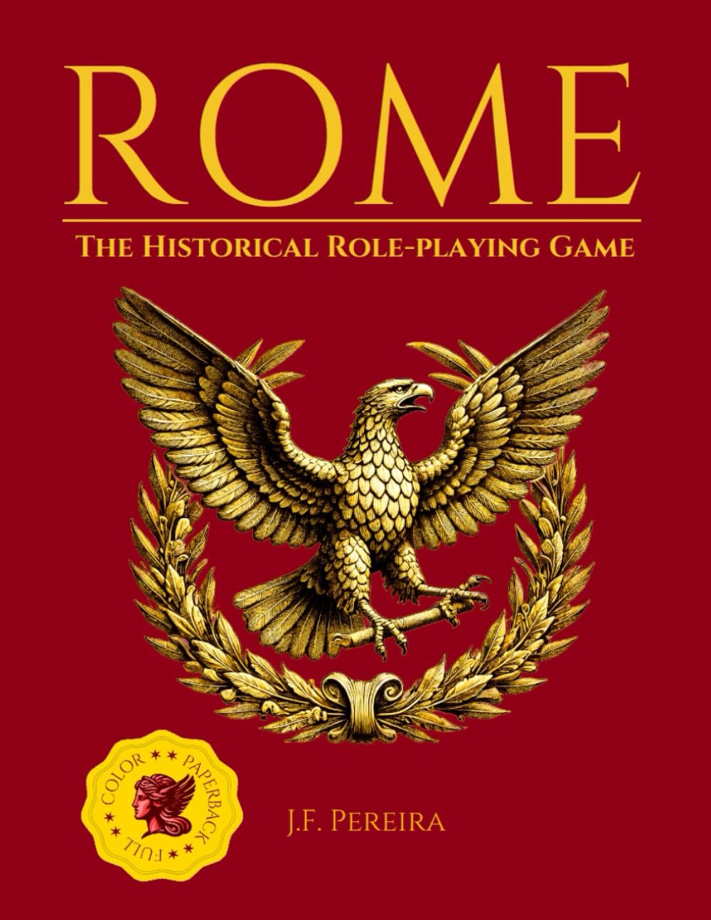 Rome: The Historical Role-Playing Game
