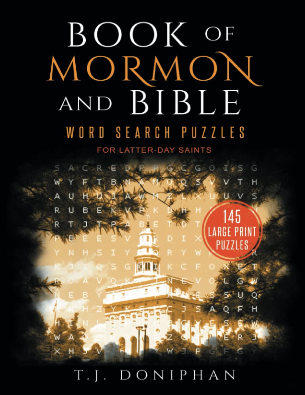 Book of Mormon and Bible Word Search Puzzles for Latter-day Saints: 145 Large Print Puzzles