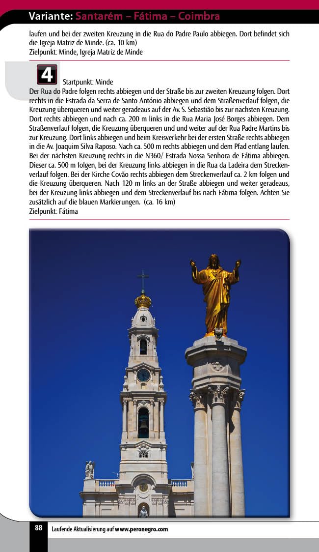 Jakobsweg Caminho Português: Lissabon - Santiago de Compostela mit Fátima, dem Küstenweg und dem Camino Espiritual (Pilgerführer / Wanderführer): Von ... Camino Portugués / Der portugiesische Weg