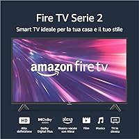 Ti presentiamo Amazon Fire TV Serie 2, Smart TV HD 1080p