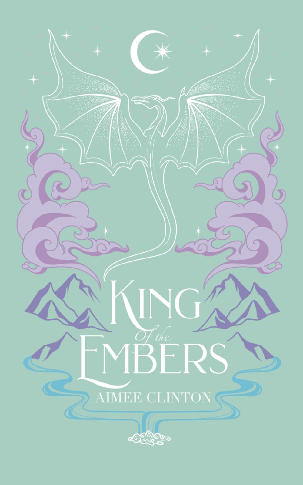 King of the Embers: 4 (Wings and Whispers)