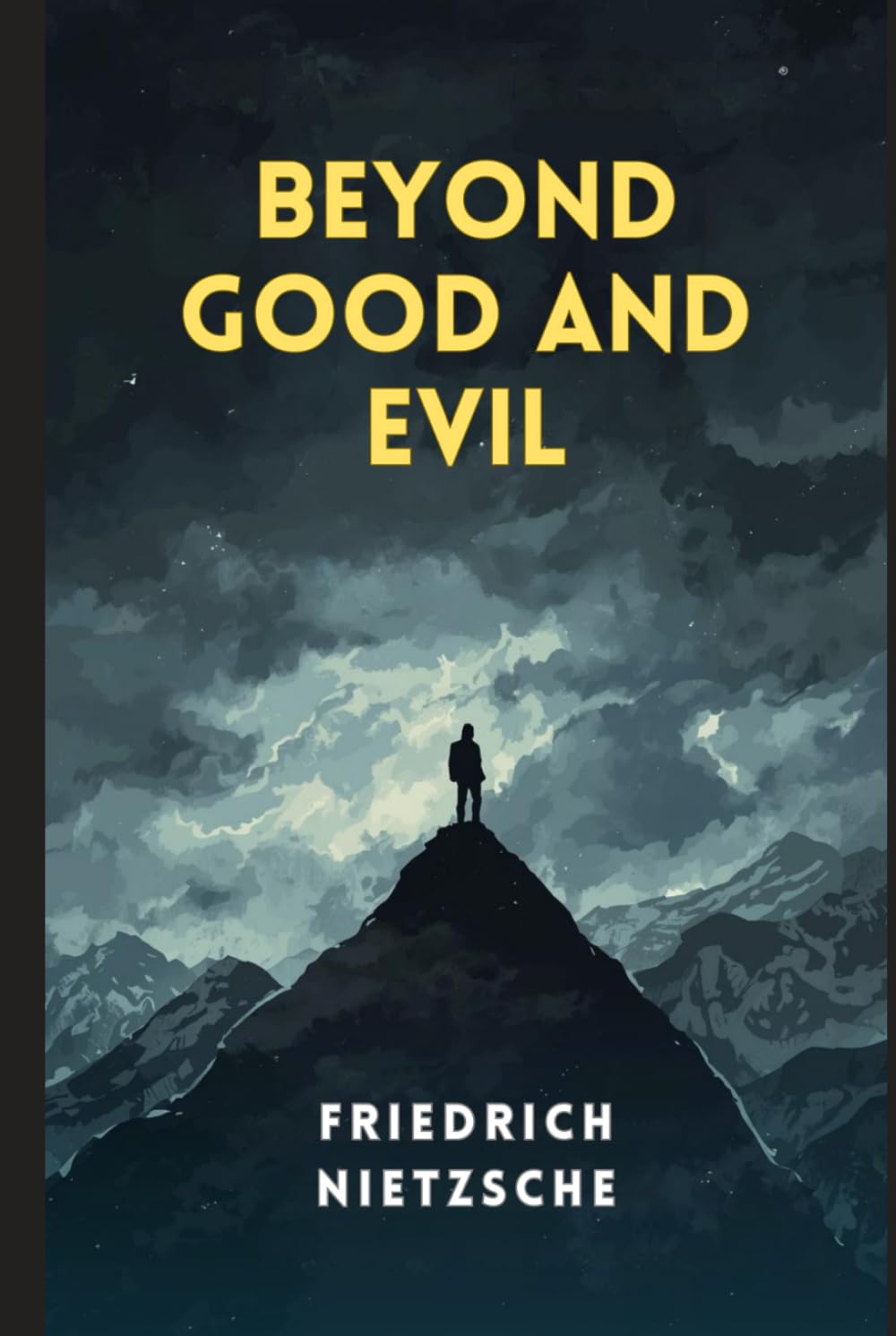 Beyond Good and Evil