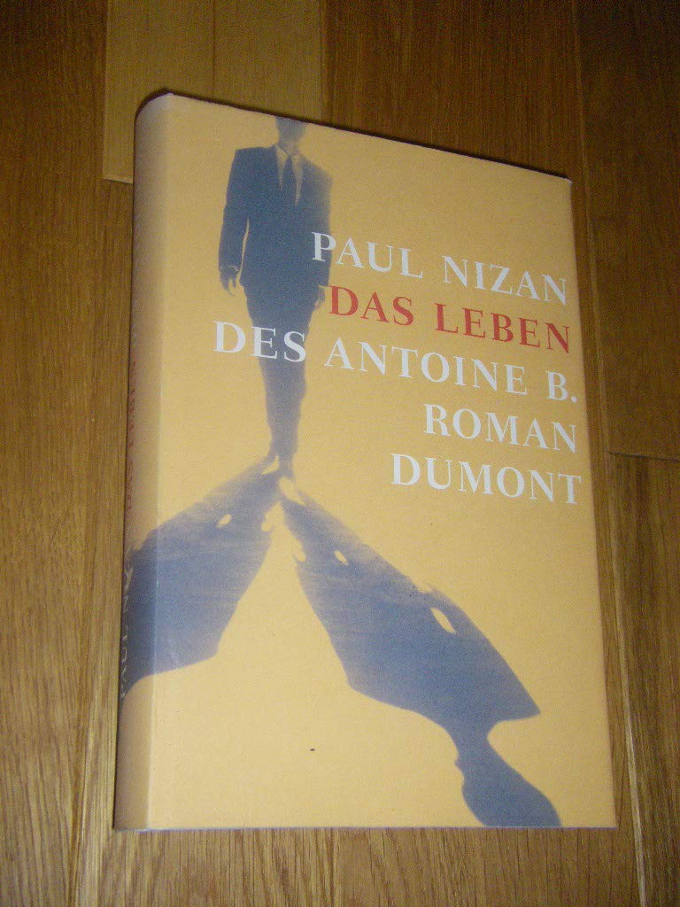 Das Leben des Antoine B. 9783832179267 Nizan, Paul Books