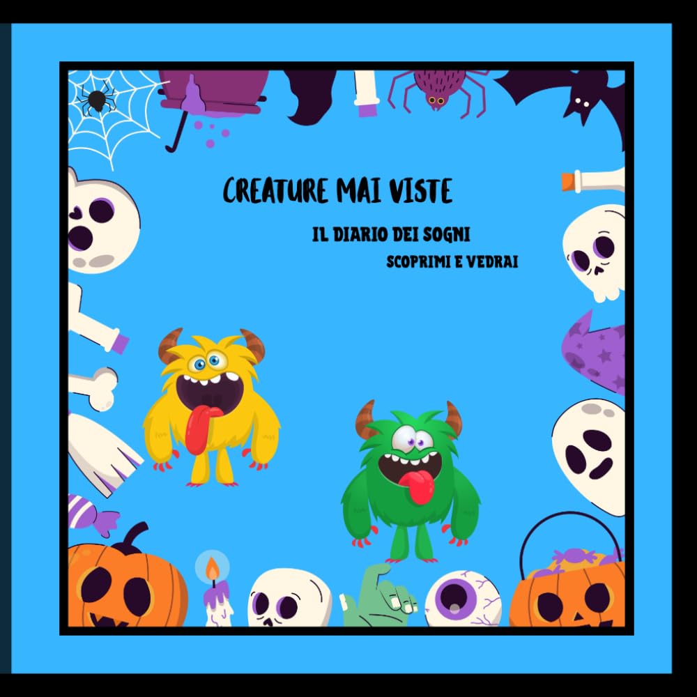 Creature mai viste – Il Diario dei miei sogni da colorare”