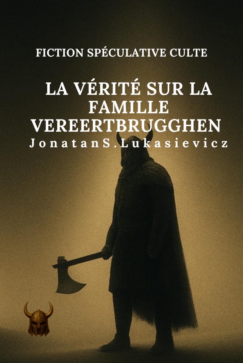 La vérité sur la famille Vereertbrugghen (FICTION SPÉCULATIVE CULTE)