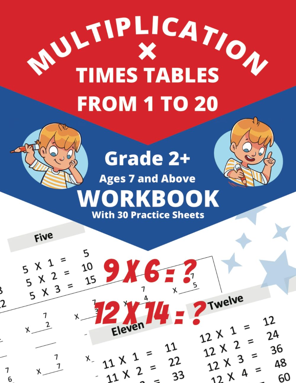 Multiplication Times Tables from 1 to 20: Workbook with 30 Practise Sheets to Learn by Recalling and Writing