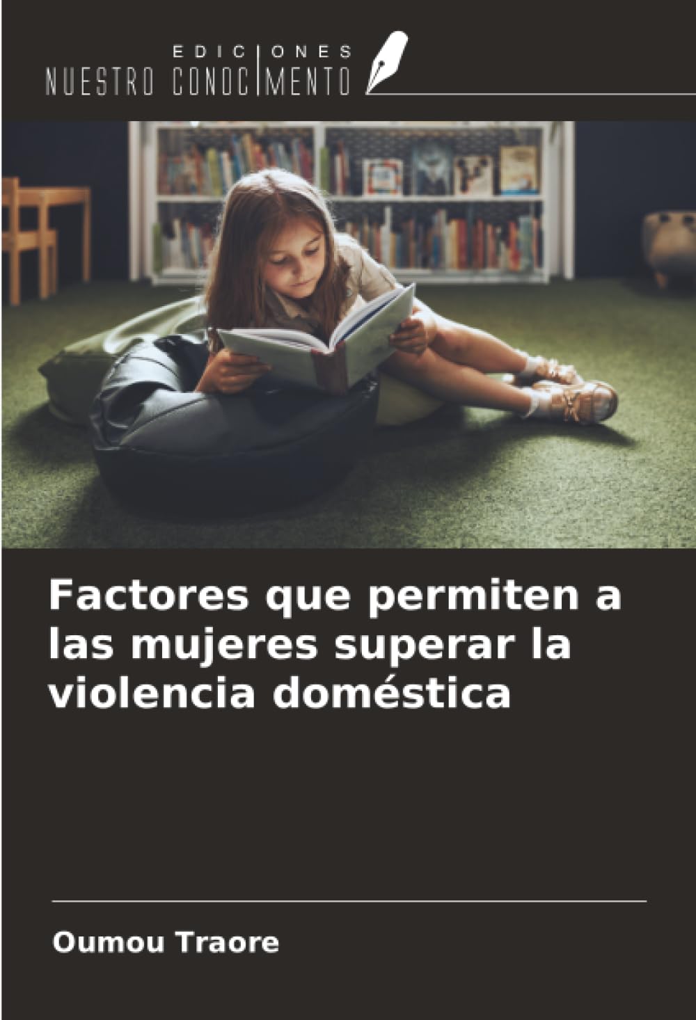 Factores que permiten a las mujeres superar la violencia doméstica