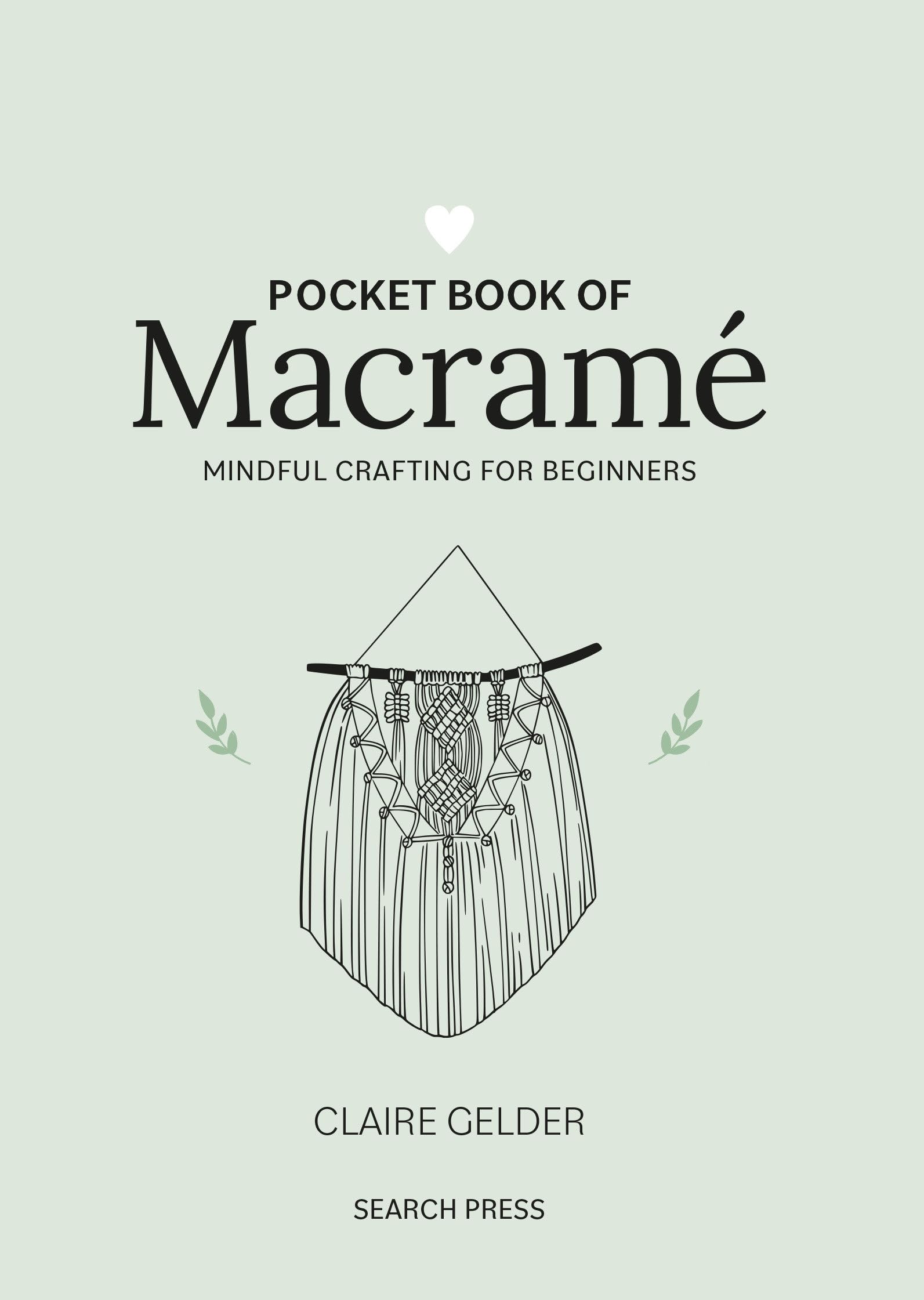 Pocket Book of Macrame by Claire Gelder (Hardback Book)