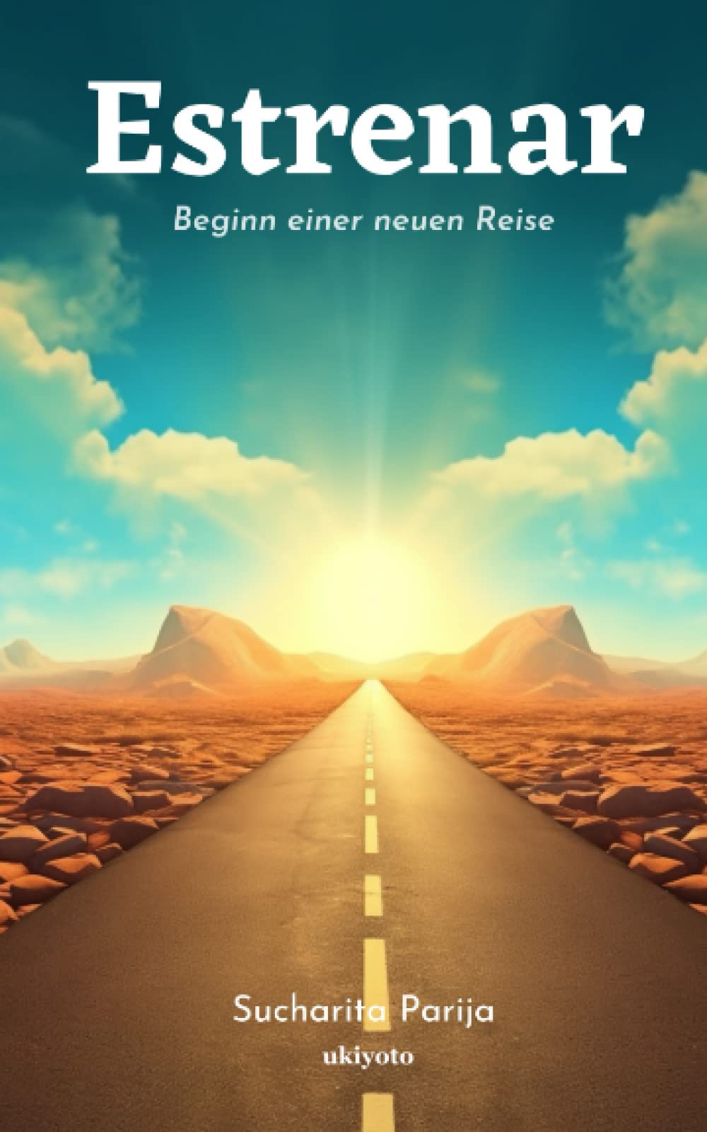 Estrenar: Beginn einer neuen Reise