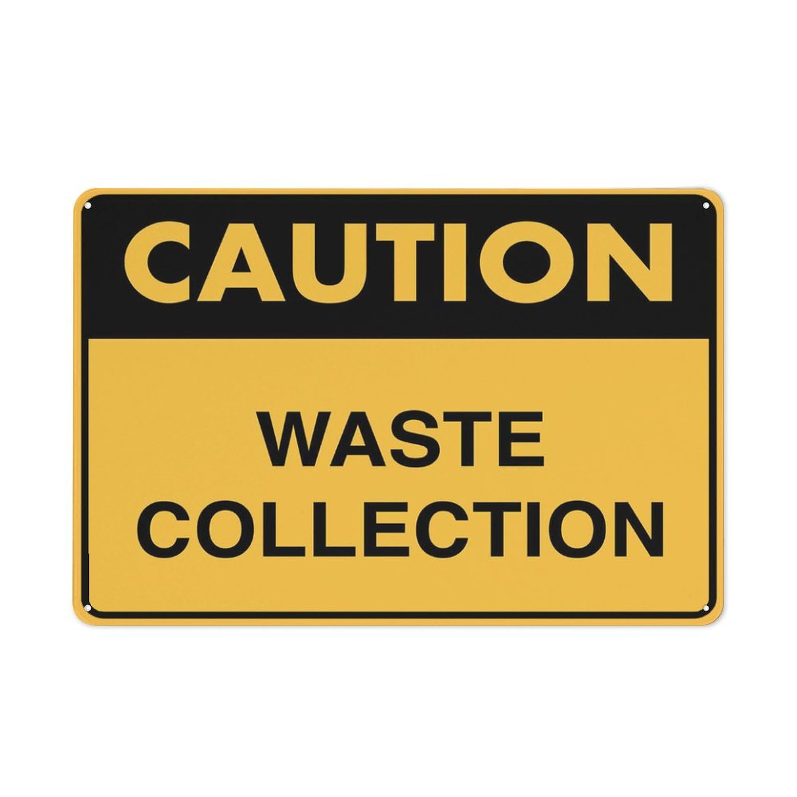 Caution - Waste Collection Sign, 8x12 Inch Metal Aluminum, Pre-Drilled Holes for Easy Mounting, Indoor/Outdoor Use for Fence, Door, Gate
