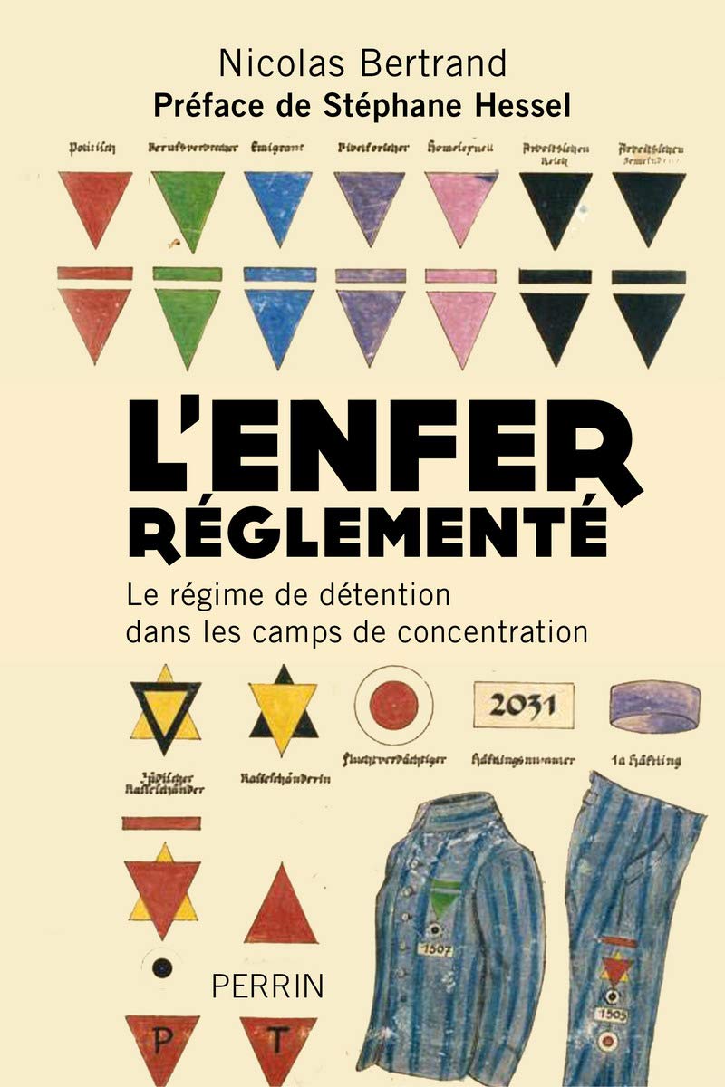 L'enfer réglementé: Le régime de détention dans les camps de concentration