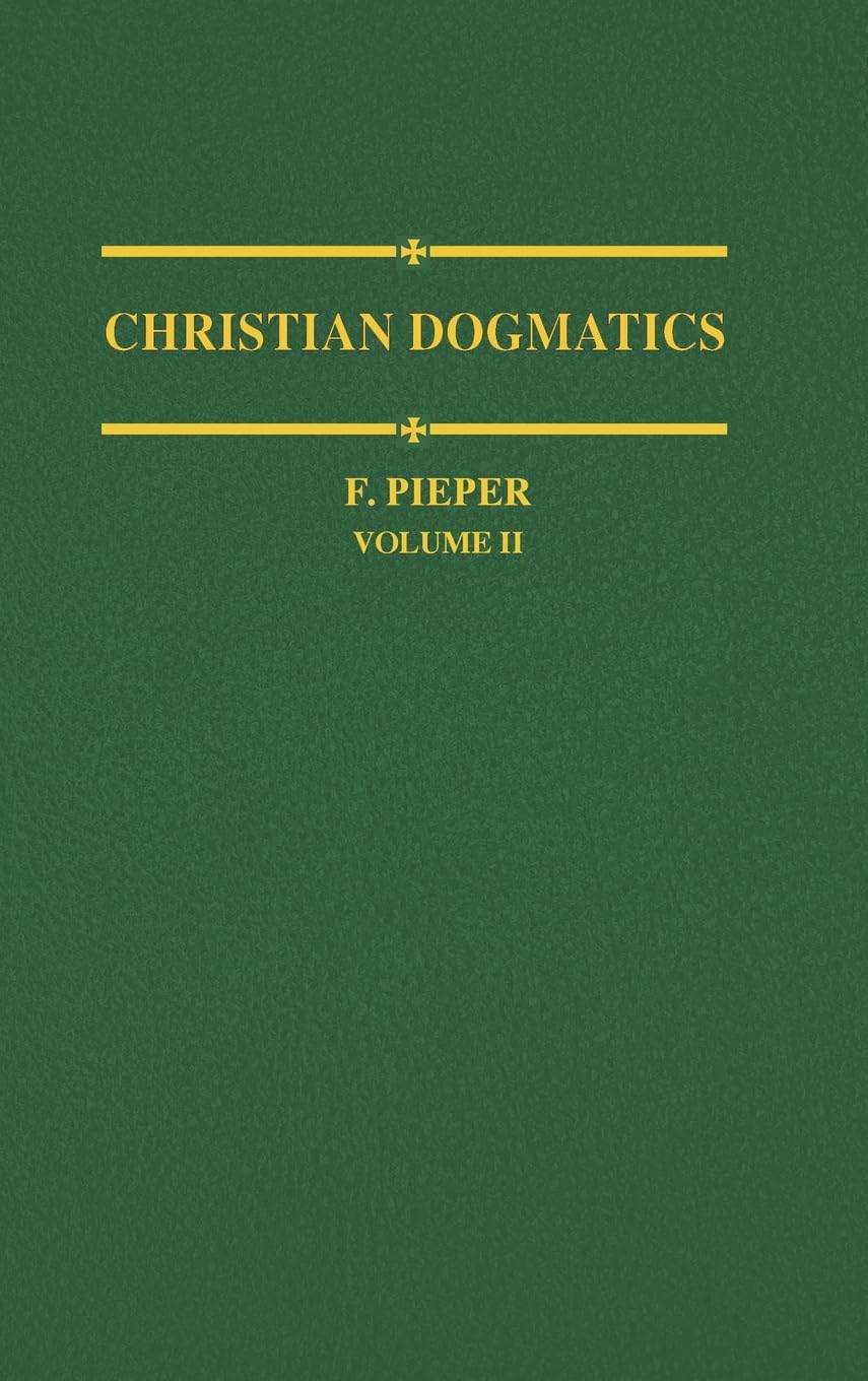 Christian Dogmatics, Volume 2: v. 2