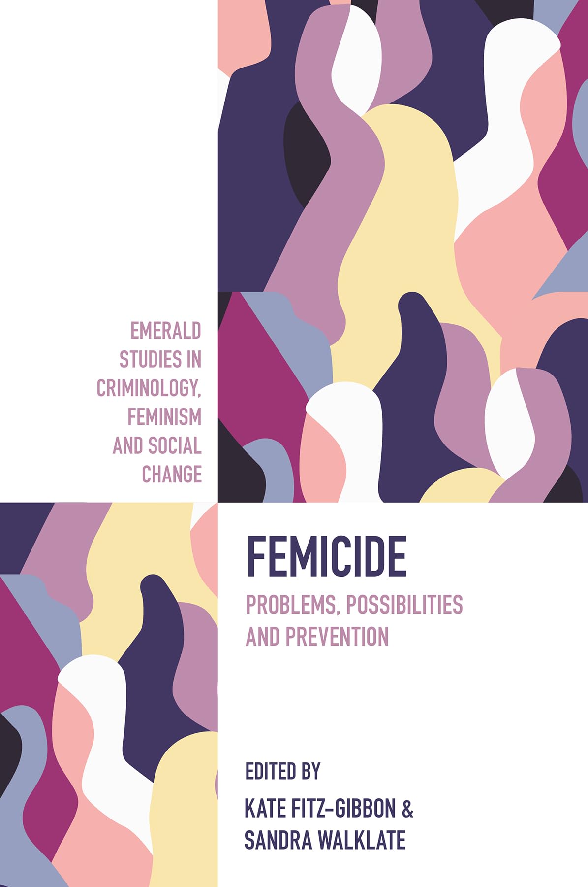 Femicide by Kate Fitz-Gibbon, Sandra Walklate - 9781836080411