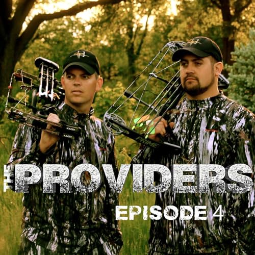 The Providers Episode 4- "Biggest Buck Ever" cover art