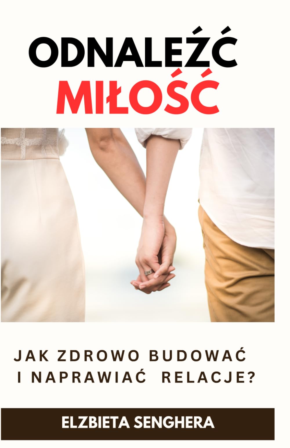 ODNALEŹĆ MIŁOŚĆ: Jak zdrowo budować i naprawiać relacje?