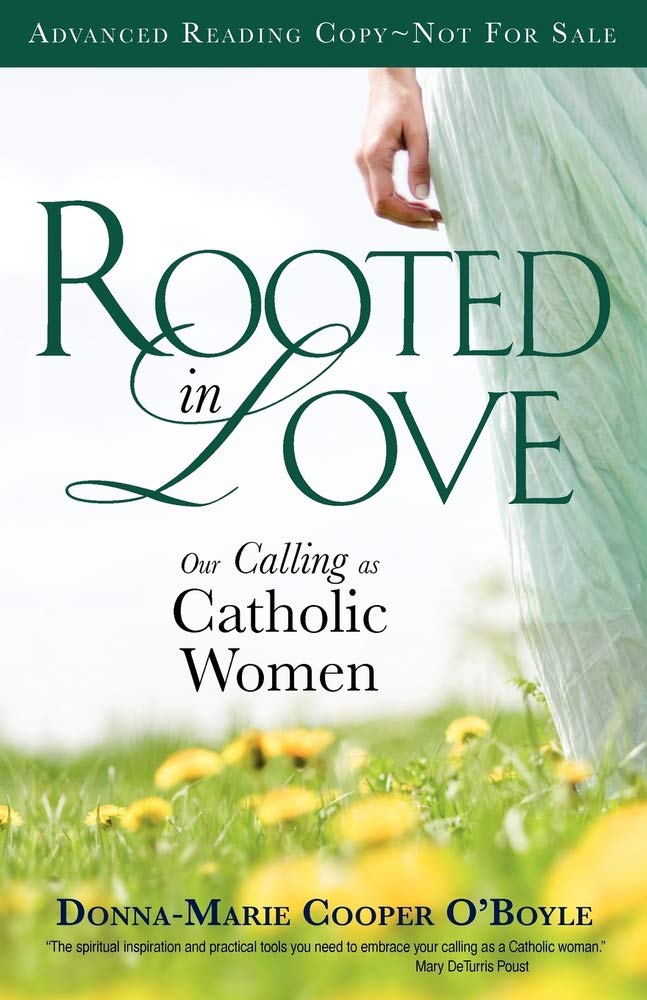 Buy Rooted in Love: Our Calling as Catholic Women — BookShops.in