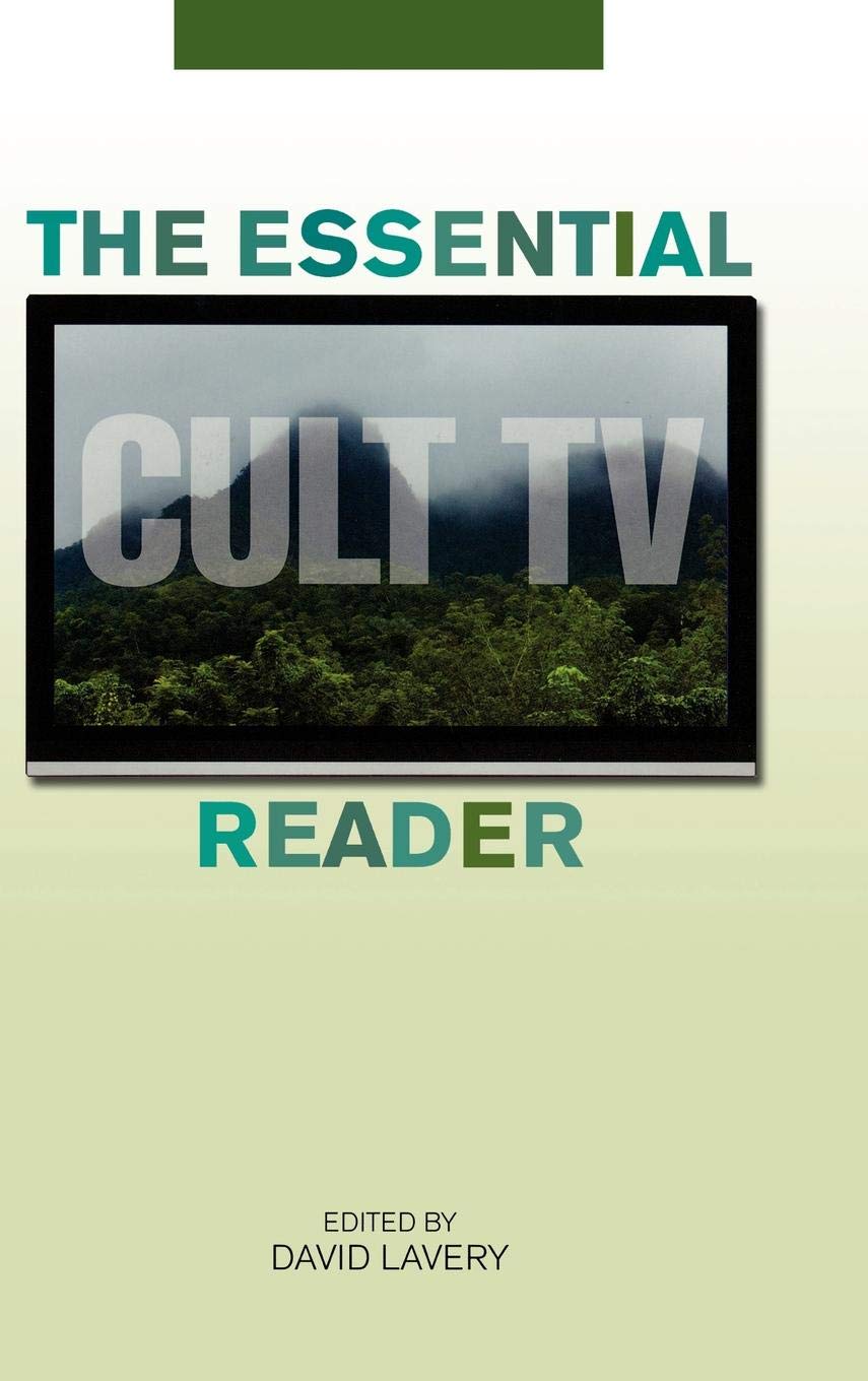 The Essential Cult TV Reader contemporary media culture analysis book