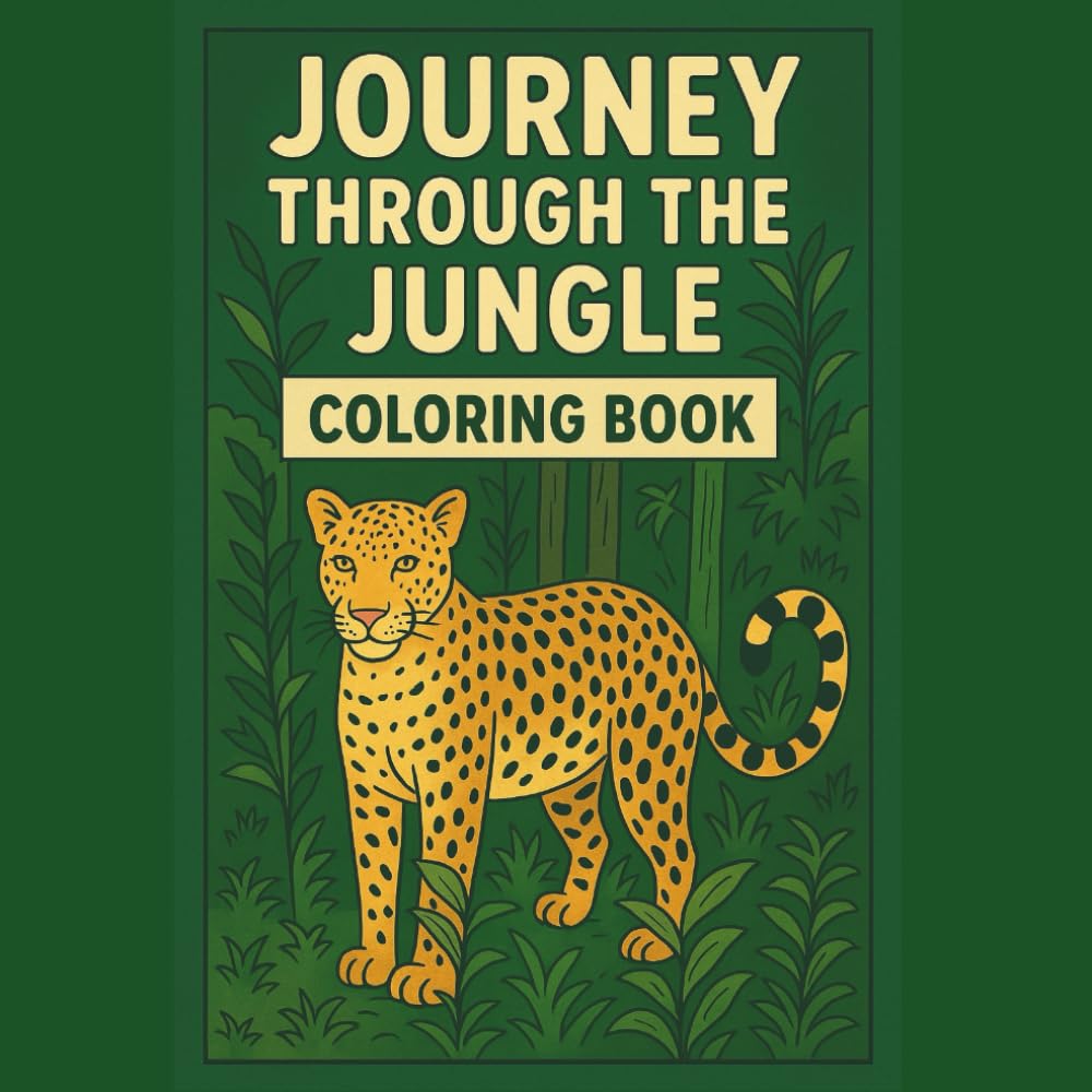 Journey Through the Jungle: Jungle animals coloring book