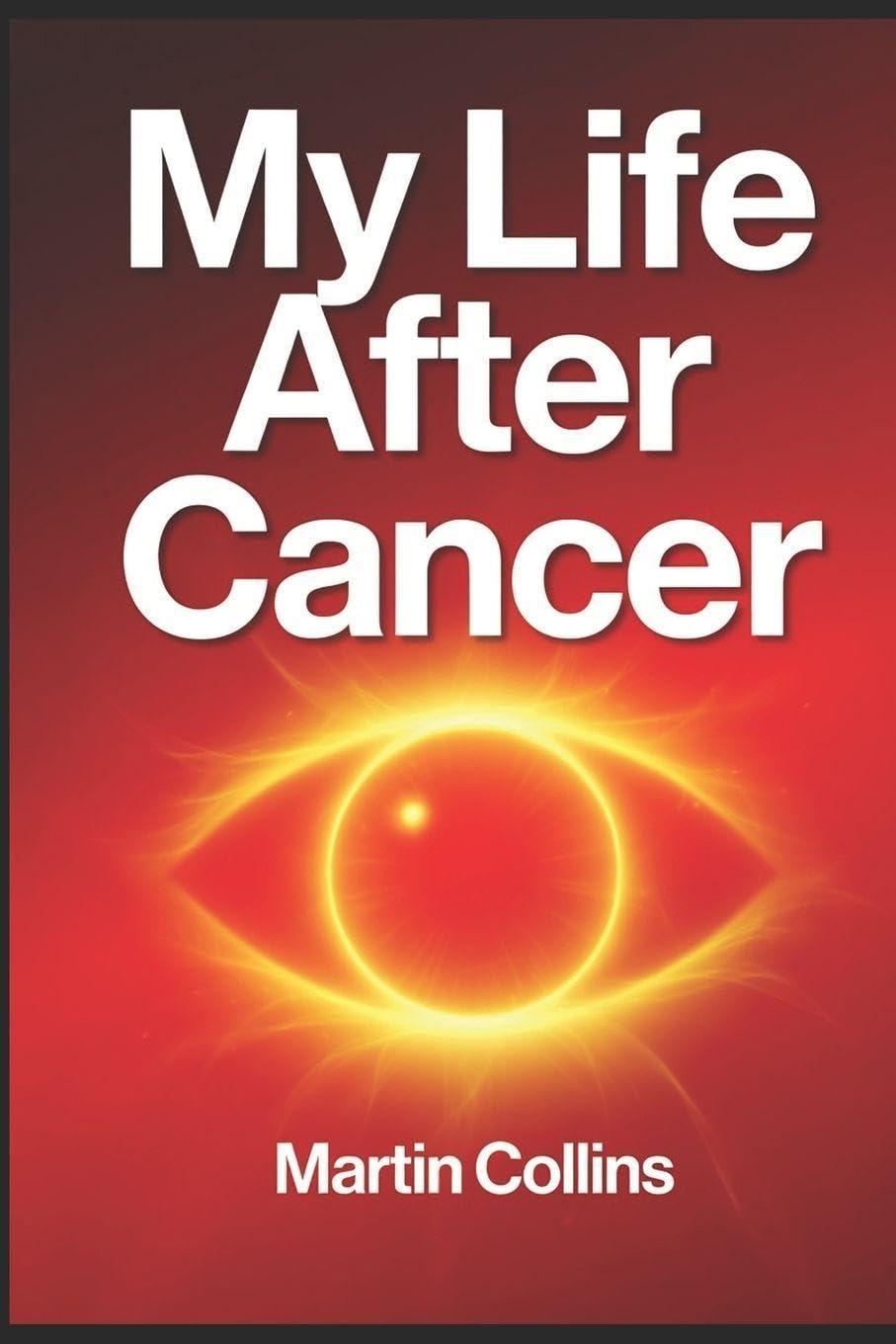 My Life After Cancer