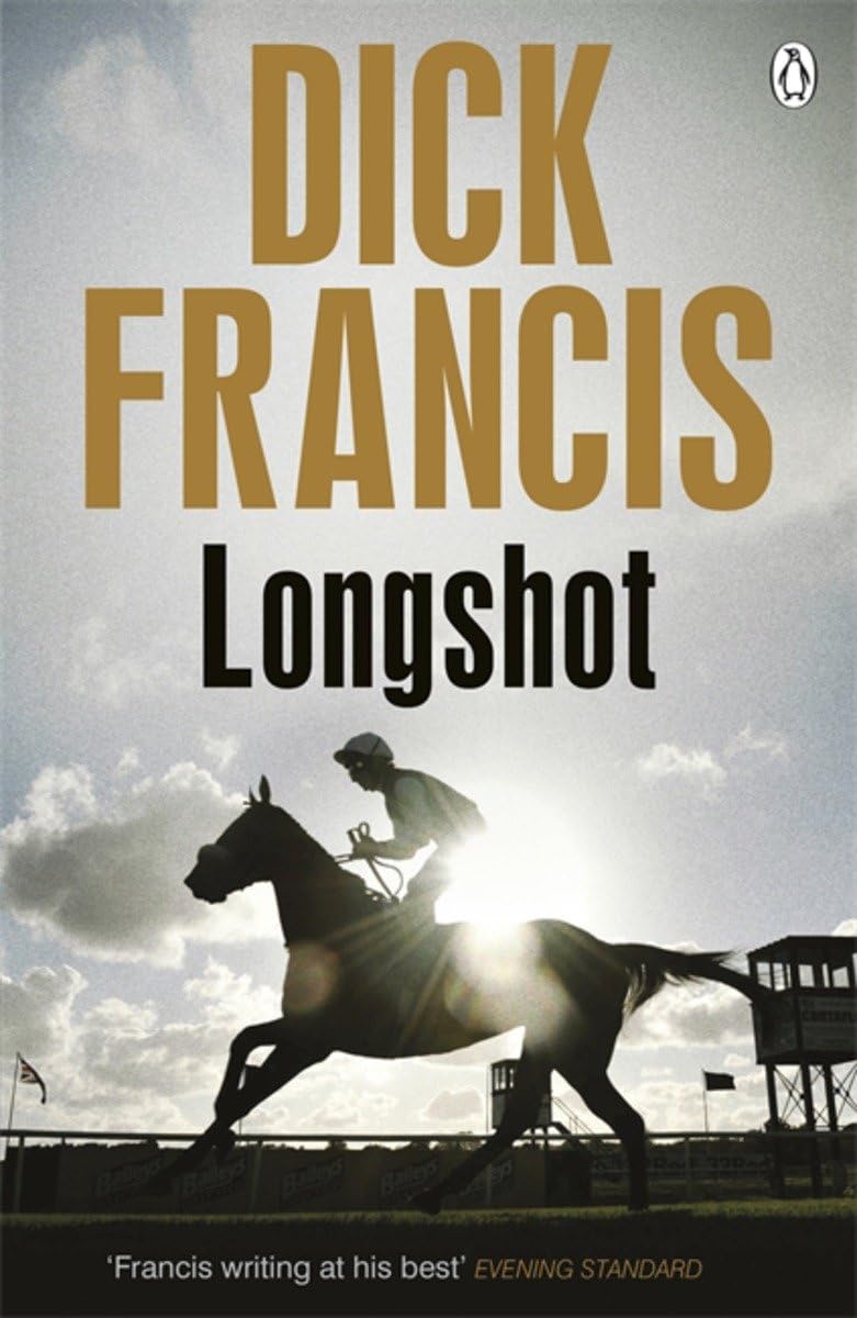 Longshot (Francis Thriller),Dick Francis
