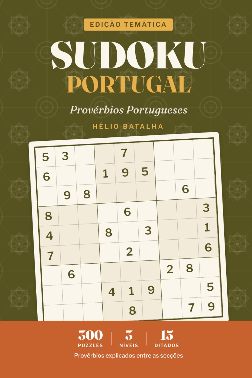 Sudoku Portugal: Large Print Sudoku in Portuguese — Provérbios Portugueses — 300 Puzzles for Adults & Seniors