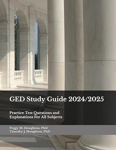 GED Study Guide 2024/2025: Practice Test Questions and Explanations For All Subjects (The Easy Way Series!)
