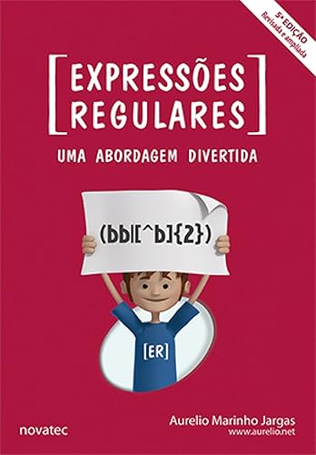 Expressões Regulares: Uma Abordagem Divertida