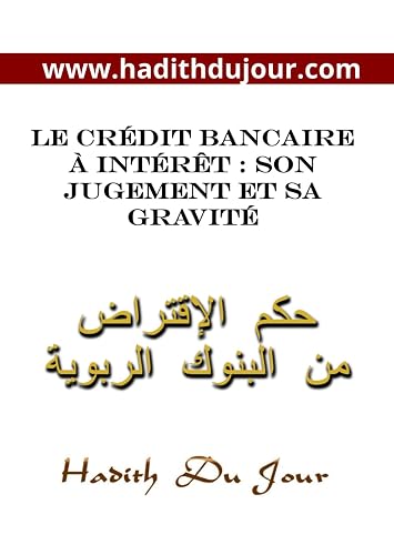 LE CRÉDIT BANCAIRE À INTÉRÊT : SON JUGEMENT ET SA GRAVITÉ