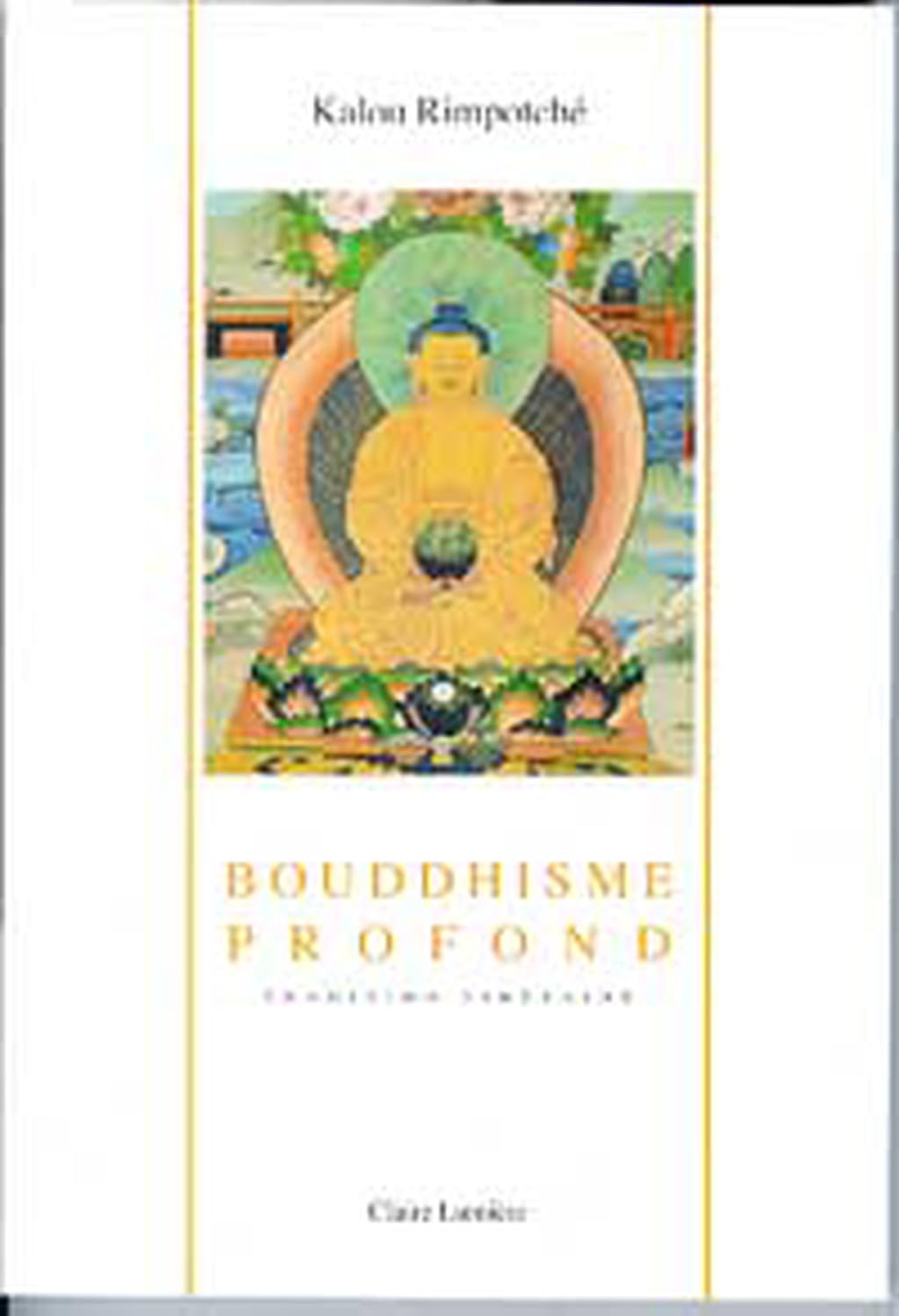 Bouddhisme profond : Tradition tibétaine
