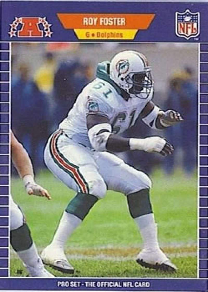 Amazon.com: 1989 Pro Set Football #215 Roy Foster Miami Dolphins The  Official Card of the NFL : Everything Else
