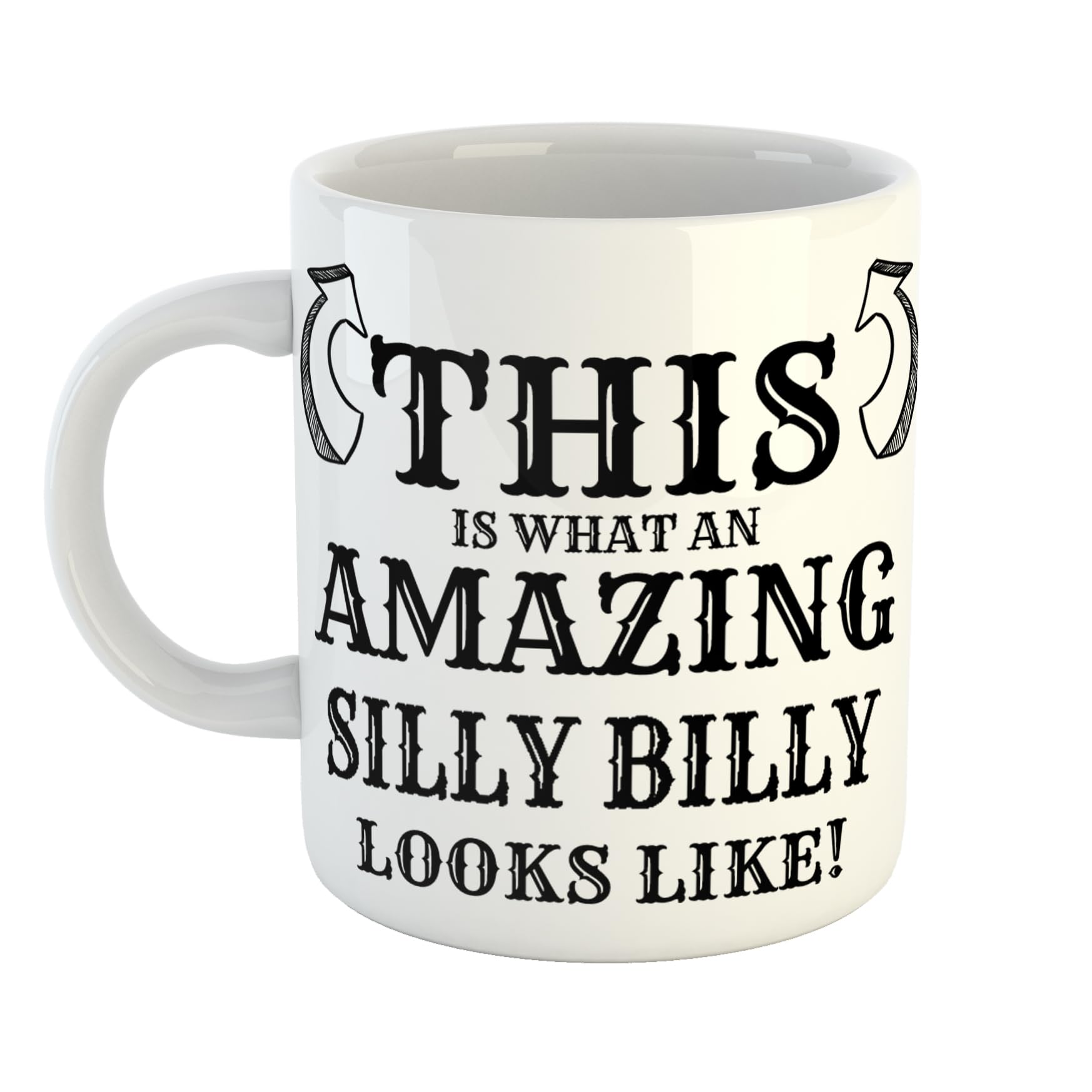 Just The Shirt This is What an Amazing Silly Billy Looks Like Mug, Stocking Filler Gift, 11 oz Ceramic Mug