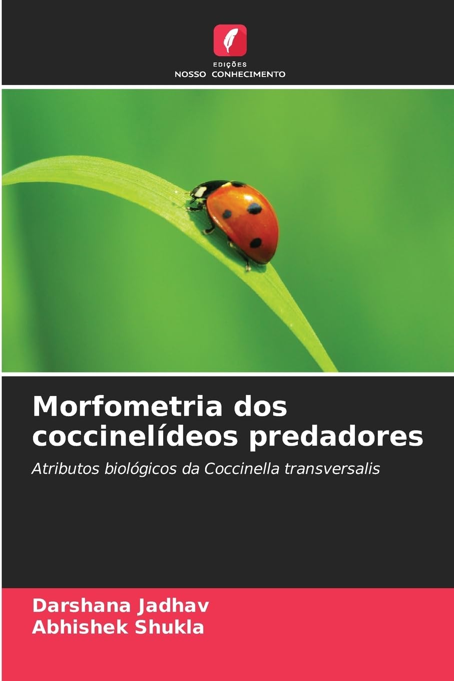 Morfometria dos coccinelídeos predadores: Atributos biológicos da Coccinella transversalis