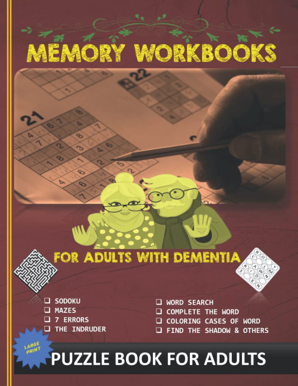 MEMORY WORKBOOKS FOR ADULTS WITH DEMENTIA: Fun game and relaxing activity book for dementia:Brain exercices for memory: Large Print Easy Puzzles For ... Includes Word Searches Mazes and more game.