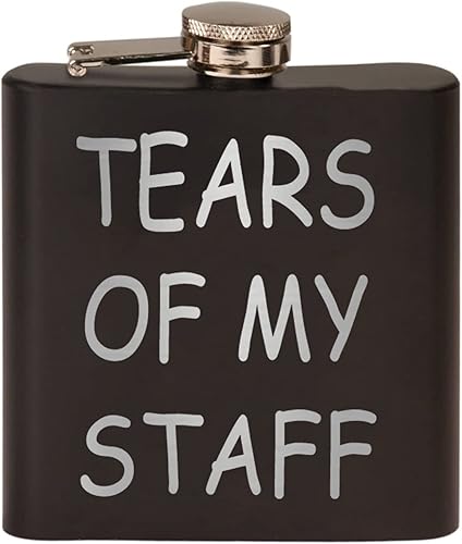 Funny Tears of My Staff - Frasco de acero inoxidable, color negro mate de alta calidad, es un gran regalo para él, papá, padre, broma, regalo para