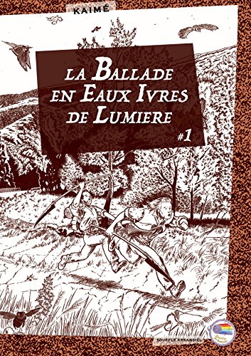 La ballade en eaux ivres de lumière La ballade en eaux ivres de lumière